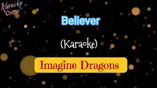 Imagine Dragons  Believer Karaoke [upl. by Nahshun]