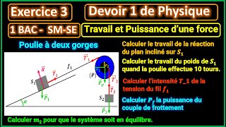 Exercice 3 du devoir 1 Travail et puissance dune force  Poulie à deux gorges 1 BAC [upl. by Lenahtan]