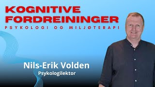 Kognitive fordreininger i miljøterapi [upl. by Woody148]