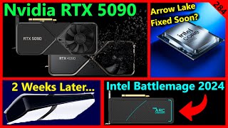 Nvidia RTX 5090 SOON Intel Battlemage Release Date PS5 Pro Intel Arrow Lake  Broken Silicon 284 [upl. by Leasim]