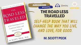 The Road Less Travelled by Scott Peck Book Summary The Journey of Mental Maturity  Listen2Riches [upl. by Tertia]