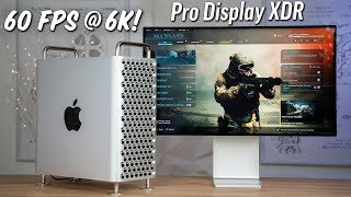 6K Gaming on a 21000 Mac Pro Display XDR setup [upl. by Pinchas657]