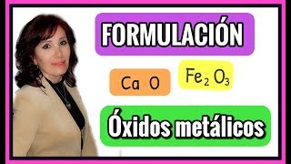 FORMULACIÓN ÓXIDOS quotNOMENCLATURA OXIDOS METÁLICOSquot [upl. by Ecydnak]