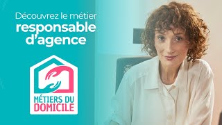 Responsable dagence  Découvrez ce métier sur le site Métiers du Domicile [upl. by Bascio473]