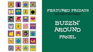 Buzzin Around by Andover  Featured Friday  Quilt Weight Cotton Panel [upl. by Aitnauq]