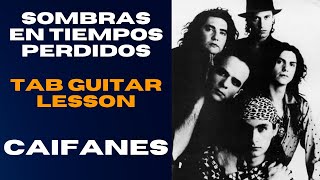 SOMBRAS EN TIEMPOS PERDIDOS  CAIFANES  TAB Guitar Lesson  TWO GUITARS [upl. by Nyar]