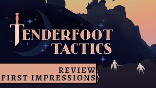 TENDERFOOT TACTICS Gameplay Review First Impressions  OPENWORLD TACTICS RPG [upl. by Arukas]