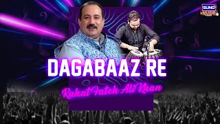 Dagabaaz Re  Rahat Fateh Ali Khan  Suno Music [upl. by Ajnek]