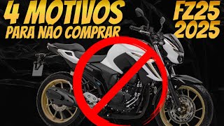 4 motivos para NÃO comprar a nova Yamaha Fazer Fz25 2025  Peças caras demais [upl. by Nelyak]