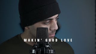 Aamir  Makin Good Love Avant Cover [upl. by Auhsaj]