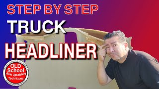 How to replace a truck headliner step by step DIY [upl. by Xaviera]