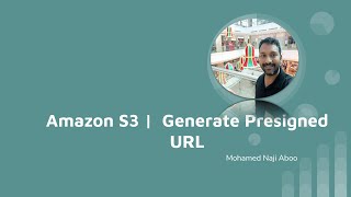 S3 generate presigned URL [upl. by Veradia]