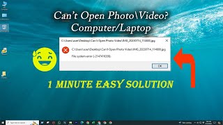 Can’t Open PhotoVideo  File System Error  Easy Solution  Windows 10 11 [upl. by Ainival864]