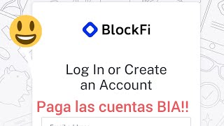 BlockFi va a pagar las deudas BIA interest account [upl. by Cariotta]