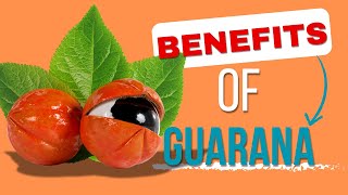 Top 8 Surprising Guarana Benefits  Health Benefits of Guarana [upl. by Elise143]