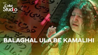 Coke Studio Season 11 Balaghal Ula Be Kamalihi Abida Parveen [upl. by Lrad]