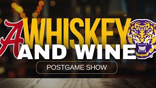 WHISKEY amp WINE POSTGAME SHOW Alabama  42 LSU  13 [upl. by Eelarac]