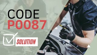 What Causes a P0087 Code SOLUTION【2024】⚡⚡⚡ [upl. by Farny]