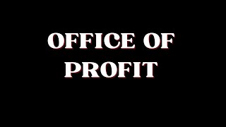 Office of Profit  Origin  Constitution  Judicial Pronouncement  Upsc Prelims 2024 [upl. by Anewor181]