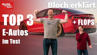 Alex großes Ranking TOP 3 ElektroAutos im Test  Flops Bloch erklärt 187  auto motor sport [upl. by Aekahs389]