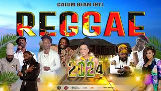 New 2024 Reggae Mix  AlaineFanton MojahLucianoRichie SpiceInoahLutan Fyah  Calum beam intl [upl. by Eelegna]