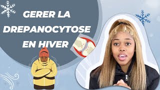 Vivre en Hiver avec la Drépanocytose ❄️💪 [upl. by Hgielanna336]