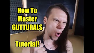 Guttural Vocals Tutorial [upl. by Bencion]