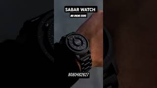 SABAR WATCH FRIST TIME IN INDIA SAVE MY NUMBER SEND SMS like watch sabar 2024 LIMITED STOCK [upl. by Oleic797]