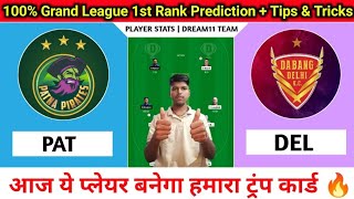 Patna Pirates vs Dabang Delhi KC Dream11 Team Prediction  PAT vs DEL Dream11 Prediction [upl. by Axe718]