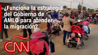 ¿Cuál es la estrategia del Gobierno de México para atender la migración [upl. by Christa]