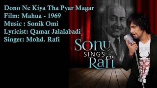 Dono Ne Kiya Tha Pyar Magar  Mohd Rafi  Sonik Omi  Qamar Jalalabadi  Mahua  1969 [upl. by Tteirrah]