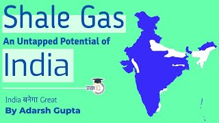 How Shale Gas can make India energy independent Difference in Shale oil amp Crude Oil explained UPSC [upl. by Oznola326]