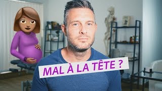 Pourquoi la GROSSESSE Fait Mal à la TETE  ASTUCES [upl. by Binah]