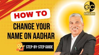 How to Change Your Name on UIDAI Aadhaar Card  A StepbyStep Guide  English [upl. by Ahlgren155]