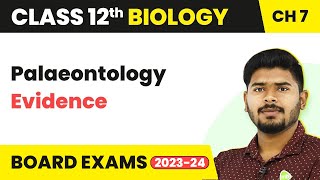 Class 12 Biology Chapter 7  Palaeontology Evidence  Evolution 202223 [upl. by Arehs327]