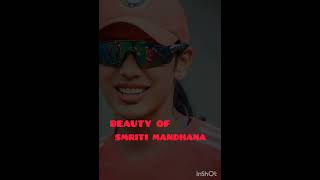 Mmriti Mandhana ki Beauty✌️👌🥰🤗 [upl. by Yggep]