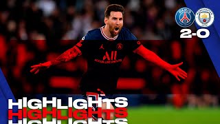 HIGHLIGHTS  Paris SaintGermain 20 Manchester City ⚽️ Gueye amp Messi [upl. by Radie]