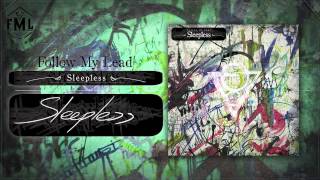 Follow My Lead  Sleepless Track 3 [upl. by Initof834]