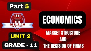 ECONOMICS GRADE 11 UNIT 2 PART 5 25 OLIGOPOLY MARKET AND UNIT 2 SUMMARY [upl. by Ellerol]