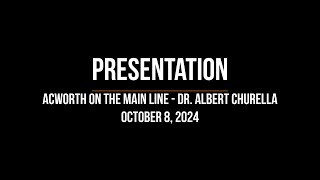 Presentation Acworth on the Main Line  Dr Albert Churella [upl. by Esnahc845]