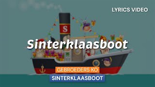 Gebroeders Ko  Sinterklaasboot [upl. by Akceber829]