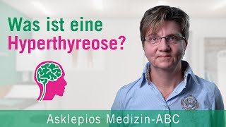 Was ist eine Hyperthyreose  Medizin ABC  Asklepios [upl. by Ku]