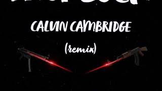 ProblockCalvin Cambridge remix official audio [upl. by Ib807]