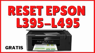 RESET Epson L395 Como Resetear las Almohadillas de Epson L395 Y L495 DEFINITIVO Reset GRÁTIS [upl. by Sanchez]