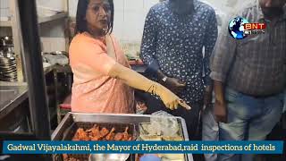 ajj hyderabad main achanak gadwal vijayalakshmi the mayor of hyderabad raid on hotels conducted sur [upl. by Blane]