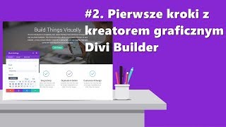 2 Pierwsze kroki z kreatorem graficznym Divi Builder [upl. by Gnoy]