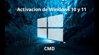 Activar Windows 10 y 11 desde CMD [upl. by Lowney16]