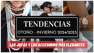 LAS JOYAS Y ACCESORIOS MÁS ELEGANTES  Tendencias de moda otoño invierno 2024 2025 [upl. by Duky319]