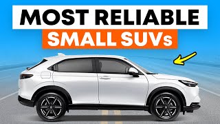 10 MOST RELIABLE Small SUVs You Can Buy  Best Subcompact SUVs [upl. by Feliza]