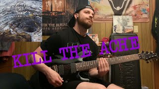 Currents  Kill The Ache  Guitar Cover [upl. by Lil]